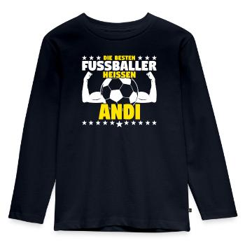 Andi - Die Besten Fußballer heißen Andi - Kinder Premium Bio Langarmshirt - Navy - Vorne - AI Model Kid Female (0cm)