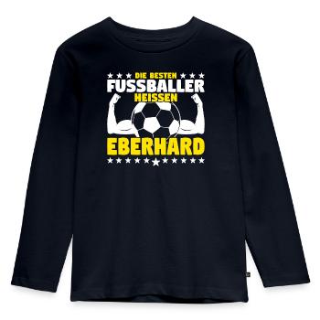 Die besten Fußballer heißen Eberhard - Kinder Premium Bio Langarmshirt - Navy - Vorne - AI Model Kid Female (0cm)