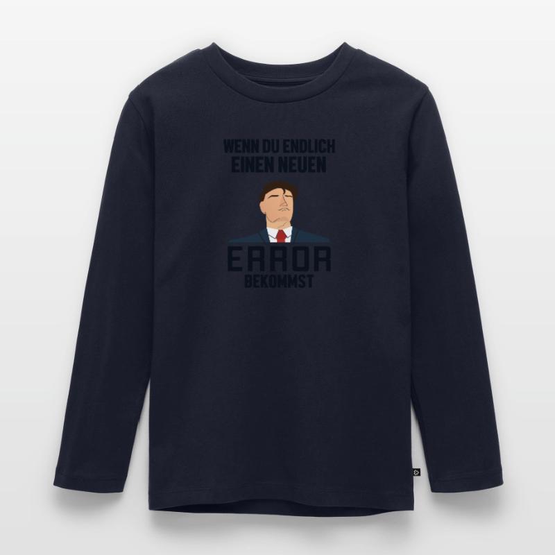 Neuen Error Bekommen Developer Coder Programmierer Kinder Premium Bio Langarmshirt