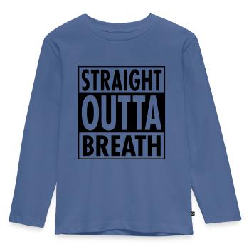 Straight Outta Breath - Kids' Premium Longsleeve Shirt - stone blue - Front - AI Model Kid Female (0cm)