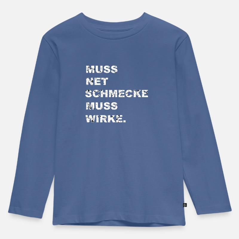 MUSS NET SCHMECKE MUSS WIRKE - Kinder Premium Bio Langarmshirt - Taubenblau