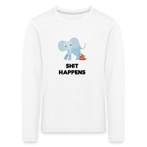 olifant met drol shit happens poep schaamte - Kinderen Premium shirt met lange mouwen