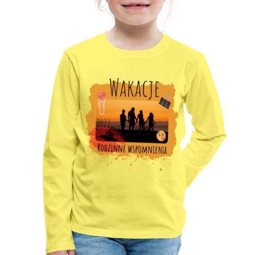 Wakacje - Rodzinne wspomnienia 2022 - Koszulka dziecięca Premium z długim rękawem