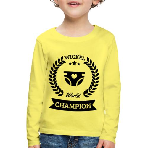 Baby Wickel World Champion - Kinder Premium Langarmshirt