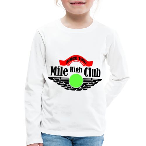 mile high club - Kinderen Premium shirt met lange mouwen