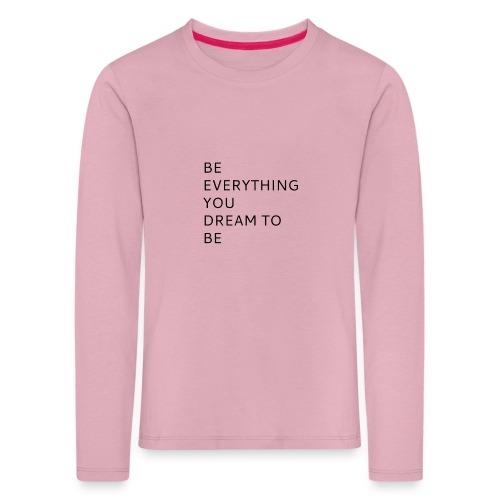 Dreamer - Lasten premium pitkähihainen t-paita