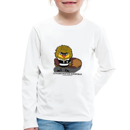 LA NAISSANCE D'UN RUGBYMAN ! - T-shirt manches longues Premium Enfant