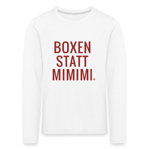 Boxen statt Mimimi® - teegerot - Kinder Premium Langarmshirt