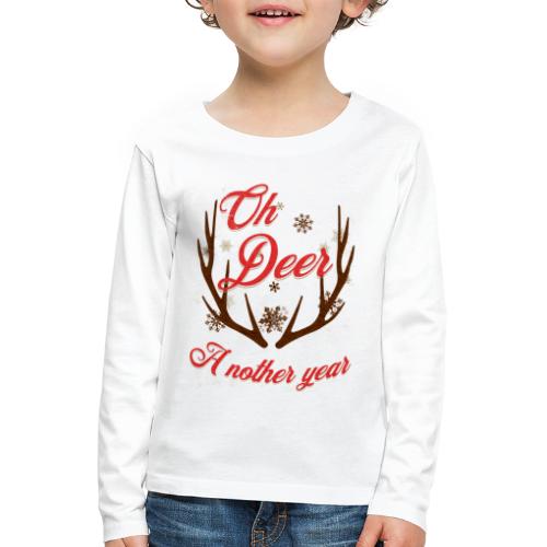 Oh Deer a Nother Year Christmas - Kinder Premium Langarmshirt