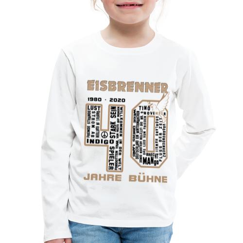 Eisbrenner - 40 Jahre Bühne - Druck vorne (black) - Kinder Premium Langarmshirt