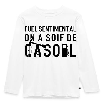 FUEL SENTIMENTAL, ON A SOIF DE GASOIL ! flex - T-shirt manches longues Premium Enfant - blanc - Devant - AI Model Kid Female (0cm)