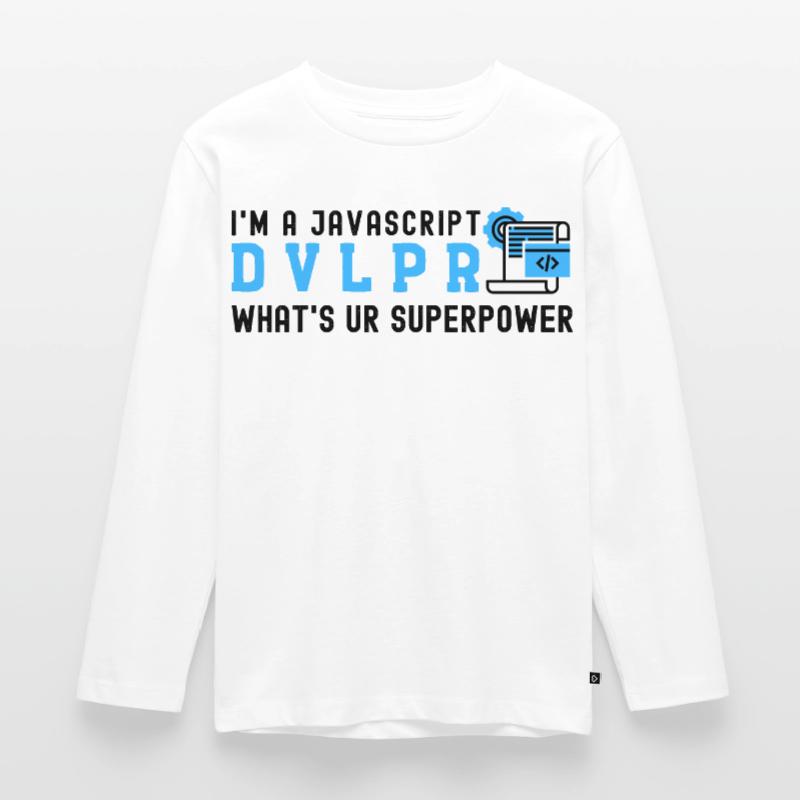I'm a Javascript Developer what's your Superpower Kids' Premium Longsleeve Shirt
