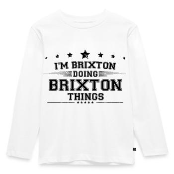 Je suis Brixton en train de faire des choses Brixton - T-shirt manches longues Premium Enfant - blanc - Devant - AI Model Kid Female (0cm)