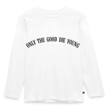 only_the_good_die_young_vec_1de - Kinder Premium Bio Langarmshirt - Weiß - Vorne - AI Model Kid Female (0cm)