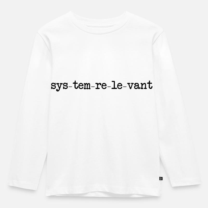 importance systémique - T-shirt manches longues Premium Enfant - blanc