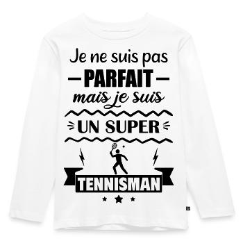 Pas parfait mais super tennisman Tennis - T-shirt manches longues Premium Enfant - blanc - Devant - AI Model Kid Female (0cm)