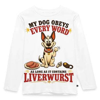 My Dog Obeys Every Word With Liverwurst - Kinder Premium Bio Langarmshirt - Weiß - Vorne - AI Model Kid Female (0cm)
