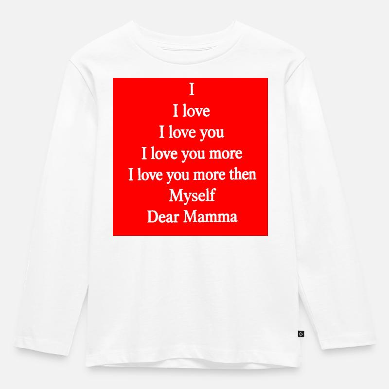 Liebesbotschaft an Mama – Emotionaler Text - Kinder Premium Bio Langarmshirt - Weiß