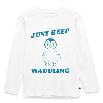 just keep waddling gift - Kids' Premium Longsleeve Shirt - white - Front - AI Model Kid Female (0cm)