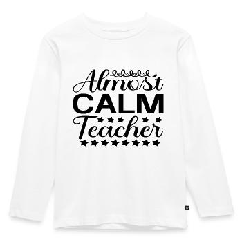 Professeur presque calme - T-shirt manches longues Premium Enfant - blanc - Devant - AI Model Kid Female (0cm)