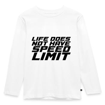 Life Does Not Have Speed Limit - Kinder Premium Bio Langarmshirt - Weiß - Vorne - AI Model Kid Female (0cm)
