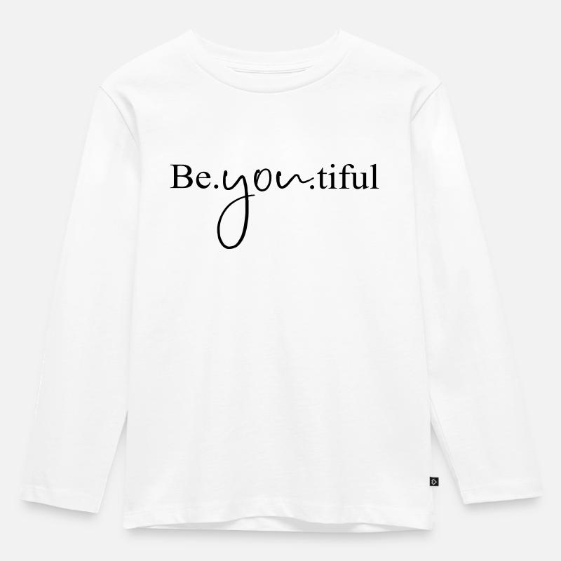 Be you tiful - Kinder Premium Bio Langarmshirt - Weiß
