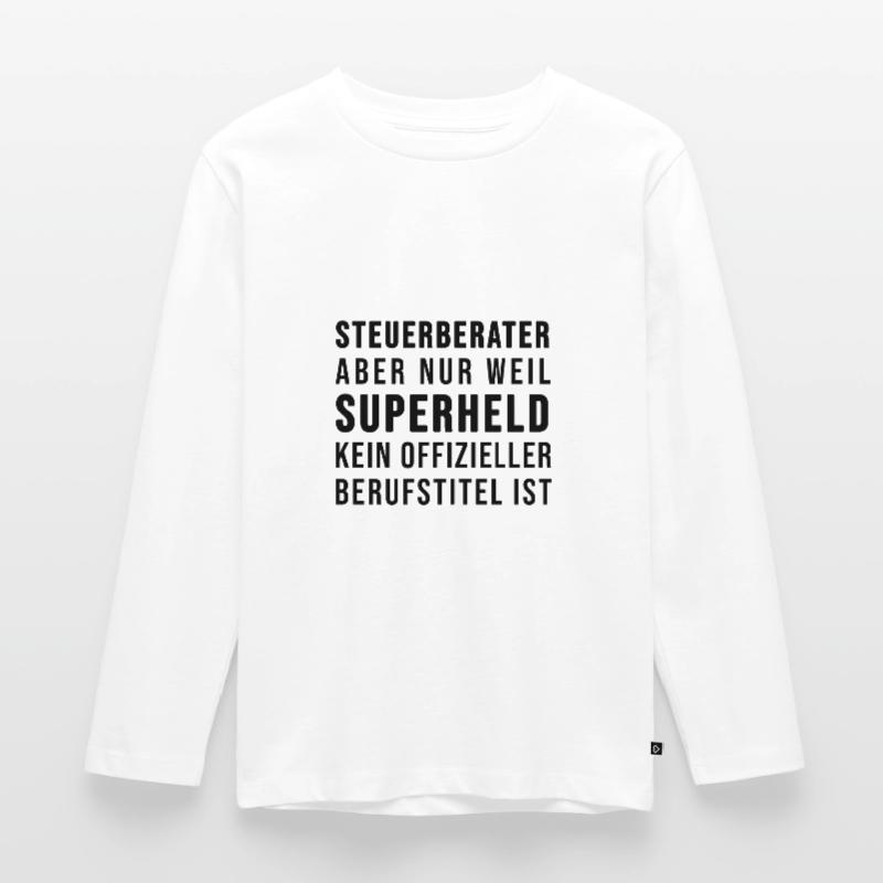 Steuerberater oder SUPERHELD Kinder Premium Bio Langarmshirt