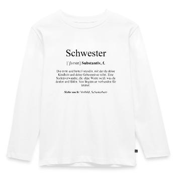 Schwester Definition Dictionary - Kinder Premium Bio Langarmshirt - Weiß - Vorne - AI Model Kid Female (0cm)