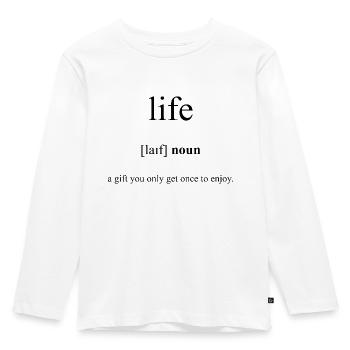 Life | Leben Definition Dictionary - Kinder Premium Bio Langarmshirt - Weiß - Vorne - AI Model Kid Female (0cm)