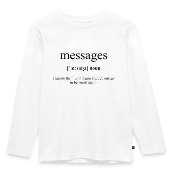 Messages (Nachrichten) Definition Dictionary - Kinder Premium Bio Langarmshirt - Weiß - Vorne - AI Model Kid Female (0cm)