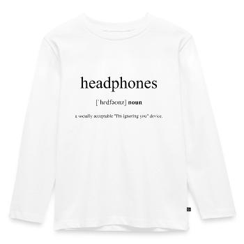 Headphones | Kopfhörer Definition Dictionary - Kinder Premium Bio Langarmshirt - Weiß - Vorne - AI Model Kid Female (0cm)