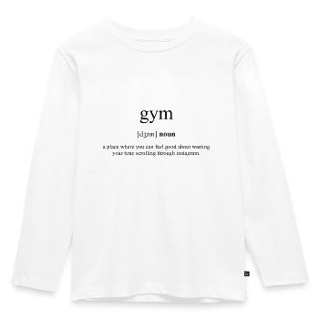Gym (Gym) Definition Dictionary - Kids' Premium Longsleeve Shirt - white - Front - AI Model Kid Female (0cm)