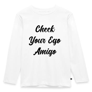 Vérifiez votre ego amigo, drôles de dictons - T-shirt manches longues Premium Enfant - blanc - Devant - AI Model Kid Female (0cm)