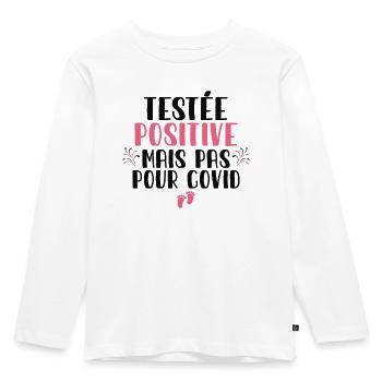 Testée Positive Mais Pas Pour Covid Grossesse - T-shirt manches longues Premium Enfant - blanc - Devant - AI Model Kid Female (0cm)