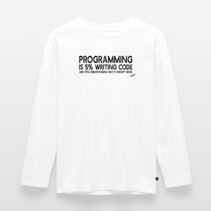 Programming is 5% writing code - Computer Coding Kinder Premium Bio Langarmshirt