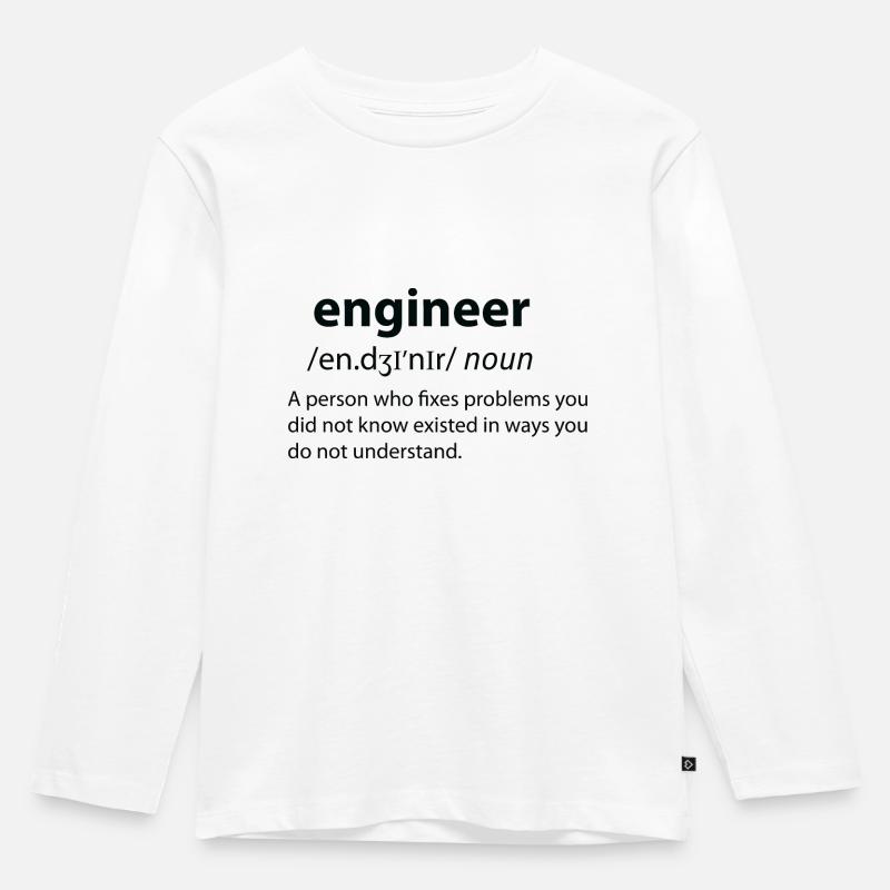 Engineer Funny Dictionary Definition - Kinder Premium Bio Langarmshirt - Weiß