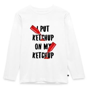 I Put Ketchup On My Ketchup Ketchup Lover - Kids' Premium Longsleeve Shirt - white - Front - AI Model Kid Female (0cm)