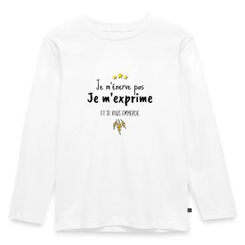 Je m'énerve pas je m'exprime - T-shirt manches longues Premium Enfant - blanc - Devant - AI Model Kid Female (0cm)