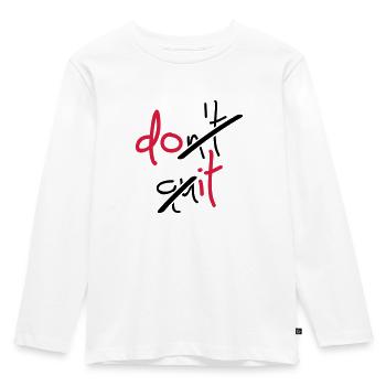 Slogan don't quit, do it - Don't stop, do it - Kids' Premium Longsleeve Shirt - white - Front - AI Model Kid Female (0cm)