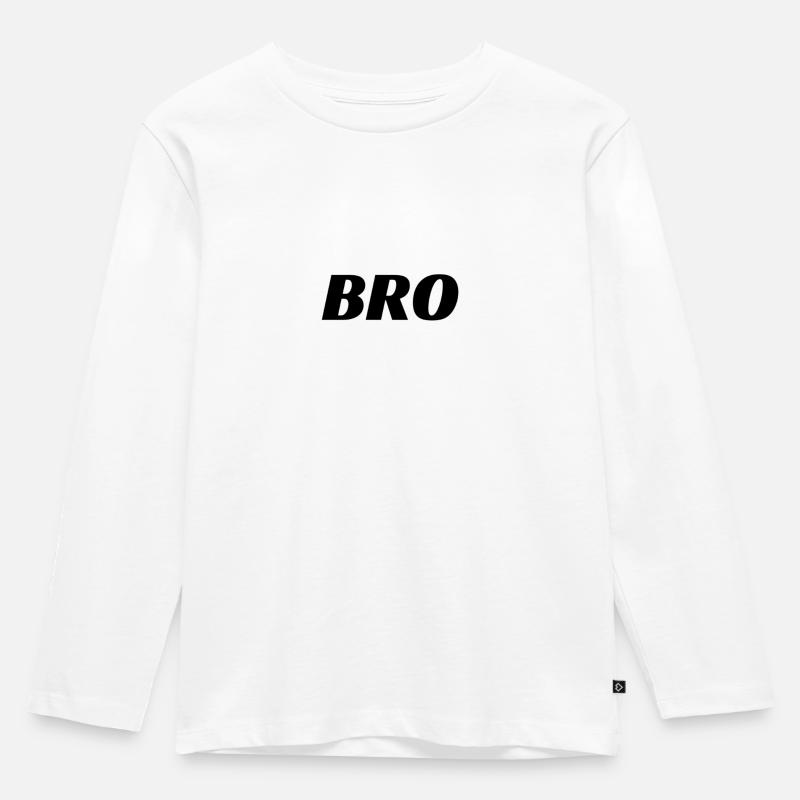 Bro... - Kinder Premium Bio Langarmshirt - Weiß