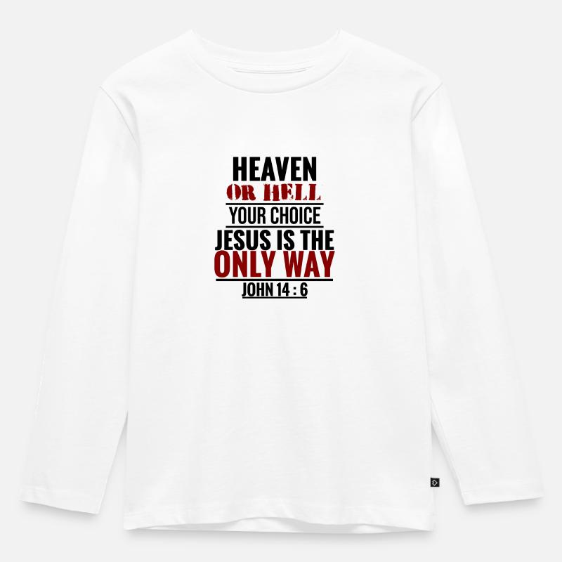 Entscheide Himmel oder Hölle Jesus Evangelisation - Kinder Premium Bio Langarmshirt - Weiß