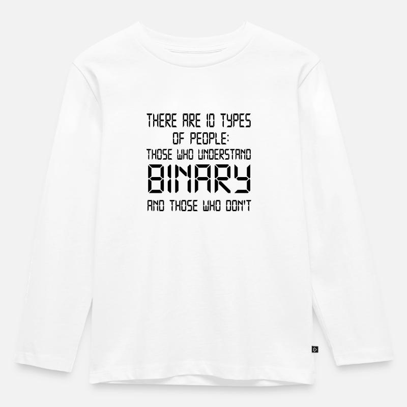 Binärcode Binary Informatik Geek Geschenk - Kinder Premium Bio Langarmshirt - Weiß