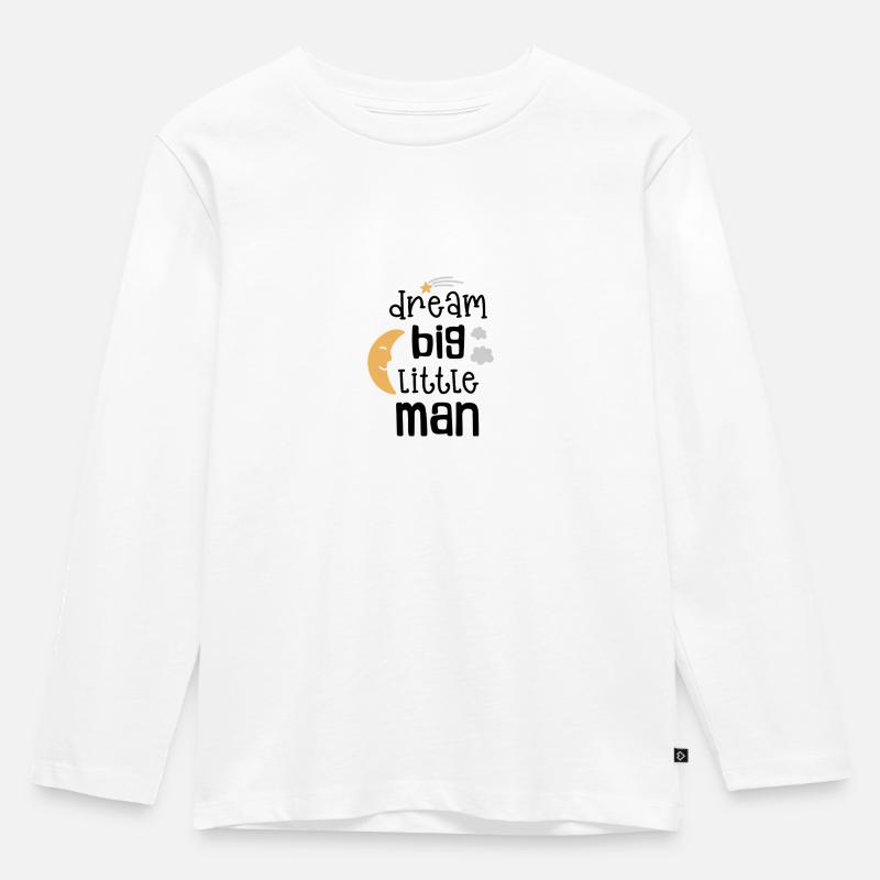 Dream big little man - Kinder Premium Bio Langarmshirt - Weiß