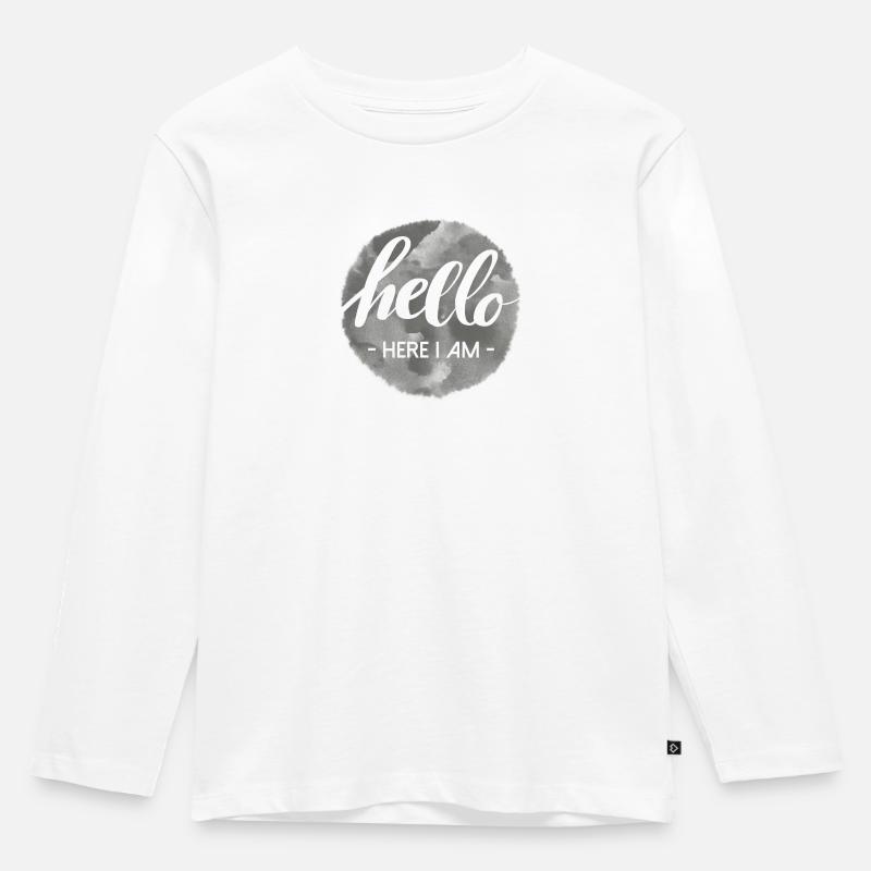 hello here i am - Kinder Premium Bio Langarmshirt - Weiß