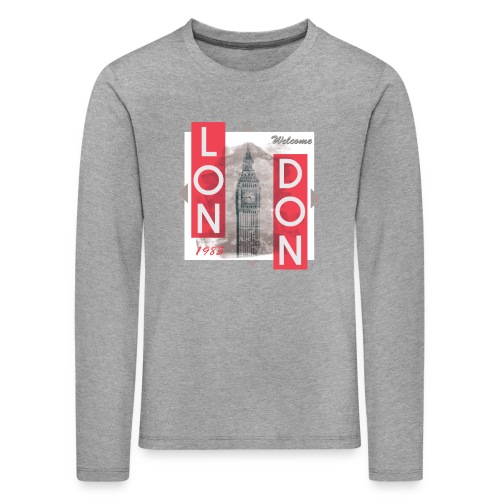 Welcome London - Kids' Premium Longsleeve Shirt