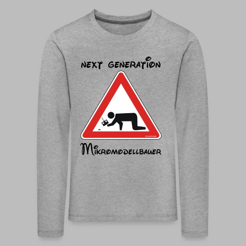 Warnschild Mikromodellbauer Next Generation - Kinder Premium Langarmshirt