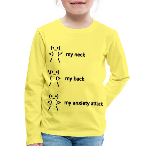 neck back anxiety attack - Kids' Premium Longsleeve Shirt