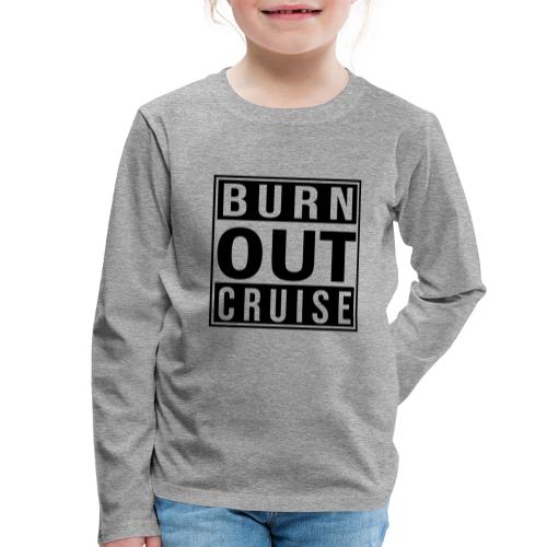Kreuzfluenzer - Burnout Cruise - Kinder Premium Langarmshirt