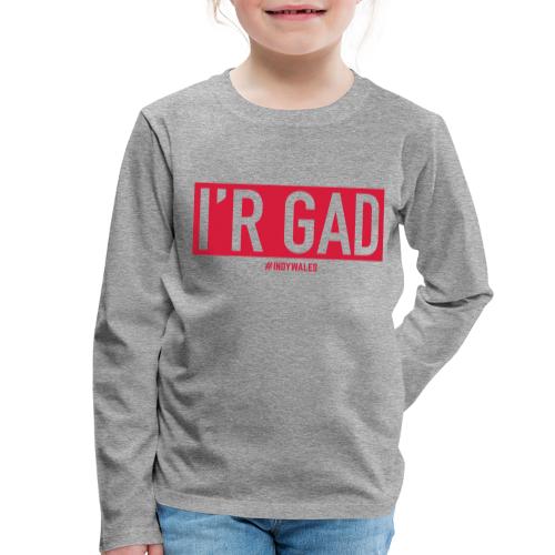 I'r Gad, Wales, Cymru - Kids' Premium Longsleeve Shirt