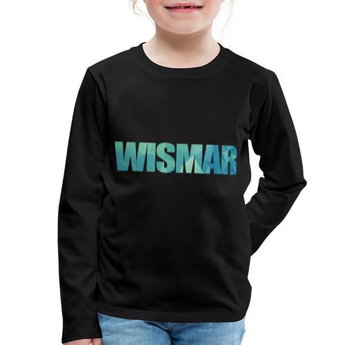 Wismar - Kinder Premium Langarmshirt